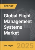 Flight Management Systems (FMS) - Global Strategic Business Report- Product Image