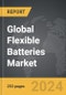 Flexible Batteries - Global Strategic Business Report - Product Thumbnail Image