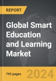 Smart Education and Learning - Global Strategic Business Report- Product Image