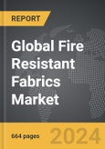 Fire Resistant Fabrics - Global Strategic Business Report- Product Image