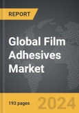 Film Adhesives - Global Strategic Business Report- Product Image