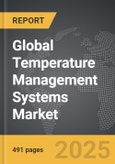 Temperature Management Systems - Global Strategic Business Report- Product Image