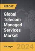 Telecom Managed Services - Global Strategic Business Report- Product Image