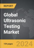 Ultrasonic Testing - Global Strategic Business Report- Product Image