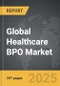 Healthcare BPO - Global Strategic Business Report - Product Image