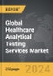 Healthcare Analytical Testing Services - Global Strategic Business Report - Product Thumbnail Image