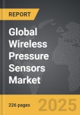 Wireless Pressure Sensors: Global Strategic Business Report- Product Image