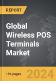Wireless POS Terminals: Global Strategic Business Report- Product Image