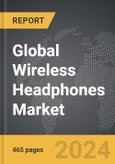 Wireless Headphones - Global Strategic Business Report- Product Image