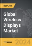 Wireless Displays - Global Strategic Business Report- Product Image