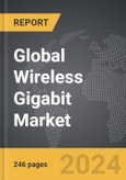 Wireless Gigabit - Global Strategic Business Report- Product Image