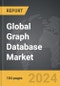 Graph Database - Global Strategic Business Report - Product Image