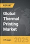 Thermal Printing - Global Strategic Business Report - Product Image