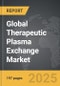 Therapeutic Plasma Exchange - Global Strategic Business Report - Product Image