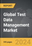 Test Data Management - Global Strategic Business Report- Product Image