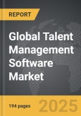 Talent Management Software - Global Strategic Business Report- Product Image