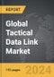 Tactical Data Link - Global Strategic Business Report - Product Thumbnail Image
