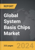 System Basis Chips - Global Strategic Business Report- Product Image