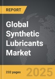 Synthetic Lubricants - Global Strategic Business Report- Product Image