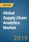 Global Supply Chain Analytics Market 2019-2025 - Product Thumbnail Image