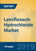 Levofloxacin Hydrochloride Market Insights 2019, Analysis and Forecast Global and Chinese Market to 2024, by Manufacturers, Product Type, Application, Regions and Technology- Product Image
