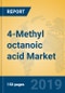 4-Methyl octanoic acid Market Insights 2019, Analysis and Forecast Global and Chinese Market to 2024, by Manufacturers, Product Type, Application, Regions and Technology - Product Thumbnail Image