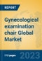 Gynecological examination chair Global Market Insights 2023, Analysis and Forecast to 2028, by Manufacturers, Regions, Technology, Application, Product Type - Product Thumbnail Image