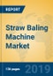 Straw Baling Machine Market Insights 2019, Analysis and Forecast Global and Chinese Market to 2024, by Manufacturers, Product Type, Application, Regions and Technology - Product Thumbnail Image