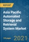 Asia Pacific Automated Storage and Retrieval System Market - Growth, Trends, COVID-19 Impact, and Forecasts (2021 - 2026) - Product Thumbnail Image