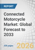 Connected Motorcycle Market: Global Forecast to 2033- Product Image