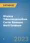 Wireless Telecommunications Carrier Revenues World Database - Product Image