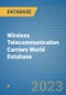 Wireless Telecommunication Carriers World Database - Product Image