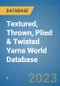 Textured, Thrown, Plied & Twisted Yarns World Database - Product Image
