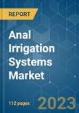 Anal Irrigation Systems Market - Growth, Trends, COVID-19 Impact, and Forecasts (2022 - 2027)- Product Image
