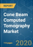 Cone Beam Computed Tomography Market- Growth, Trends, and Forecasts (2020 - 2025)- Product Image