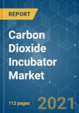 Carbon Dioxide Incubator Market - Growth, Trends, COVID-19 Impact, and Forecasts (2021 - 2026)- Product Image