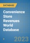 Convenience Store Revenues World Database - Product Image
