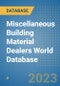 Miscellaneous Building Material Dealers World Database - Product Thumbnail Image