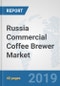 Russia Commercial Coffee Brewer Market: Prospects, Trends Analysis, Market Size and Forecasts up to 2025 - Product Thumbnail Image