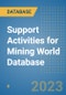 Support Activities for Mining World Database - Product Image