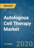 Autologous Cell Therapy Market - Growth, Trends, and Forecasts (2020 - 2025)- Product Image