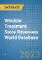 Window Treatment Store Revenues World Database - Product Image