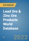 Lead Ore & Zinc Ore Products World Database - Product Image
