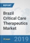 Brazil Critical Care Therapeutics Market: Prospects, Trends Analysis, Market Size and Forecasts up to 2025 - Product Thumbnail Image