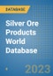 Silver Ore Products World Database - Product Image
