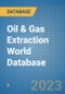 Oil & Gas Extraction World Database - Product Image