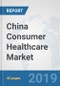 China Consumer Healthcare Market: Prospects, Trends Analysis, Market Size and Forecasts up to 2025 - Product Image