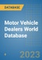 Motor Vehicle Dealers World Database - Product Image