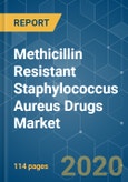 Methicillin Resistant Staphylococcus Aureus Drugs Market - Growth, Trends, and Forecasts (2020 - 2025)- Product Image