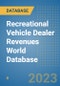 Recreational Vehicle Dealer Revenues World Database - Product Image